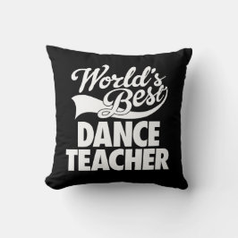 Best Dance Teacher Black van de klassieke wereld Kussen