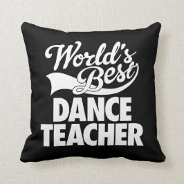 Best Dance Teacher Black van de klassieke wereld Kussen