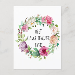 Best Dance Teacher Ever Floral Wreater Hartelijk d Feestdagenkaart
