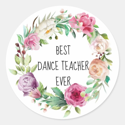 Best Dance Teacher Ever Floral Wreater Hartelijk d Ronde Sticker (Voorkant)
