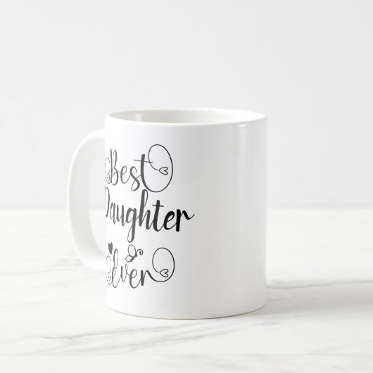 Best Daughter Ever Typography Script Koffiemok (Voorkant links)