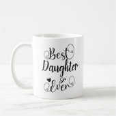 Best Daughter Ever Typography Script Koffiemok (Links)