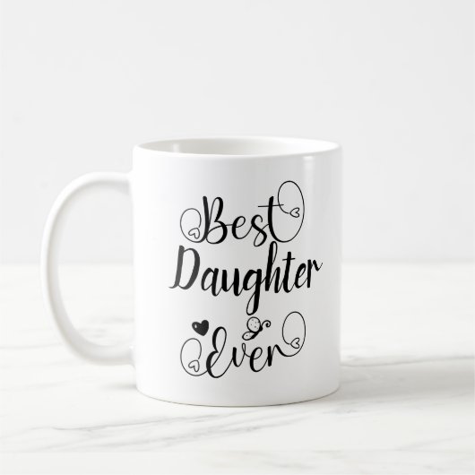 Best Daughter Ever Typography Script Koffiemok (Links)
