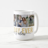 Best Day Ever Calligraphy Photo Koffiemok (Voorkant rechts)