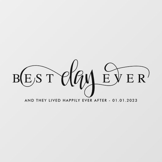 Best day ever Car Raamsticker (Vel)