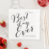 Best Day Ever Classic Script Calligraphy Weddensch Servet (Insitu)