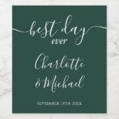 Best Day Ever Elegant Script Emerald Green Wedding Wijn Etiket (Enkel label)