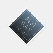 Best Day Ever Optimistic Blue Typographic Servet (Hoek)