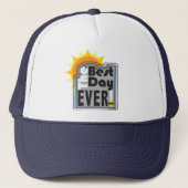 Best Day Ever Trucker Hat Trucker Pet (Voorkant)