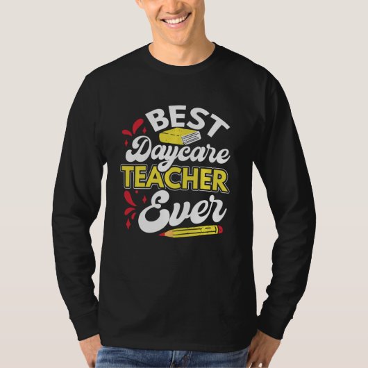 Best Daycare Teacher Funny Daycare Provider Apprec T-shirt (Voorkant)