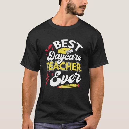 Best Daycare Teacher Funny Daycare Provider Apprec T-shirt (Voorkant)