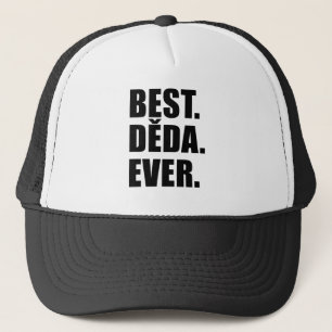 Best Deda Ever Trucker Pet
