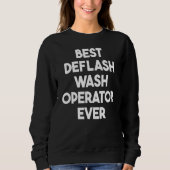 Best Deflash Wash Operator Ever Trui (Voorkant)