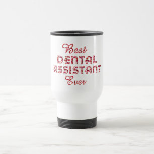 Best Dental Assistant Ever Teeth Lips Typography Reisbeker
