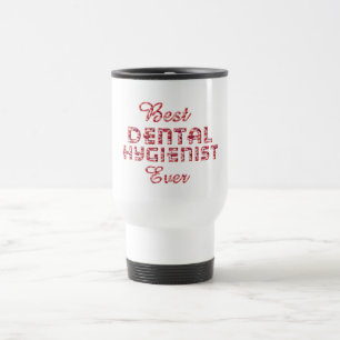 Best Dental Hygienist Ever Teeth Lips Typografie Reisbeker