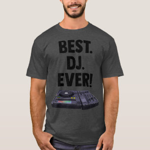 Best DJ Ever Platenspeler Music Novelity Equalizer T-shirt