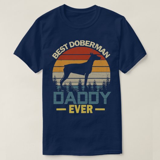 Best Doberman Dad Ever T-shirt (Design voorkant)