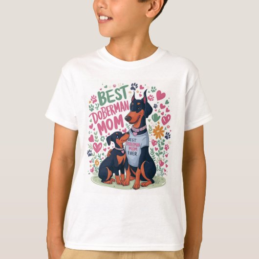 Best Doberman Mam Ever T-shirt (Voorkant)