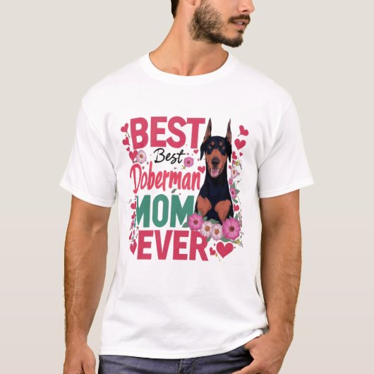 Best Doberman Mam Ever T-shirt (Voorkant)