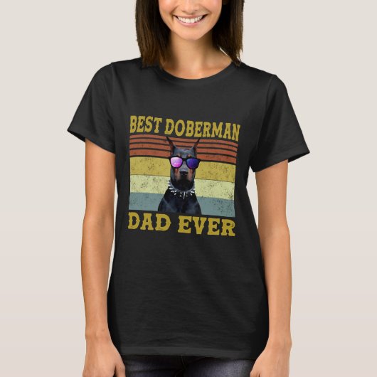 Best Doberman Pap Ever 98 T-shirt (Voorkant)