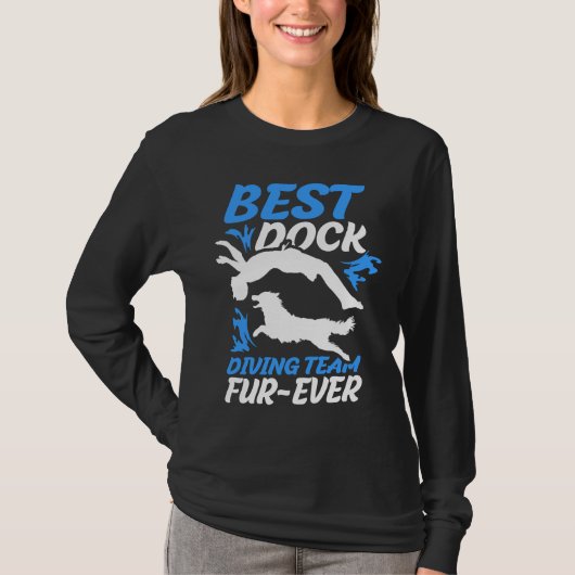 Best Dock Diving Team Fur Ever Dock Jumping T-shirt (Voorkant)