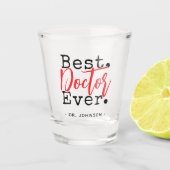 Best Doctor Ever Red Shot Glas (Voorkant)