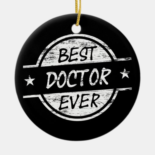 Best Doctor Ever White Keramisch Ornament (Voorkant)