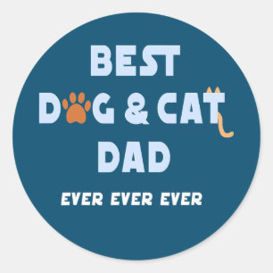 Best Dog and Cat Pap Ever Fur Vaderdag Ronde Sticker