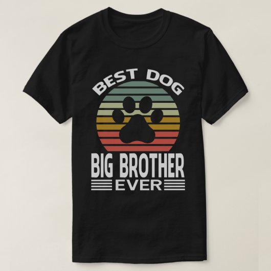Best Dog BIG BROTHER Ever T-shirt (Design voorkant)