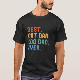 Best Dog Cat Pap ooit Pet Fur Papa T-shirt