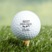 Best dog dad by par Modern Typography Custom Name Golfballen (Insitu Shirt)