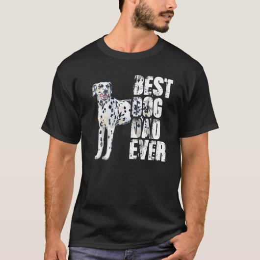 Best Dog Dad Ever Dalmatian Dog T-shirt (Voorkant)