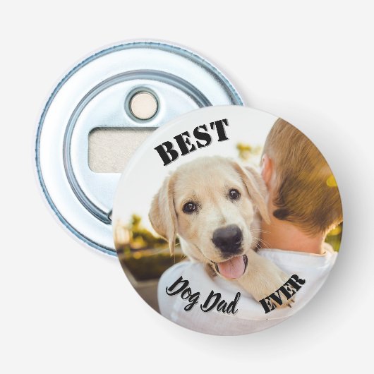 Best Dog Dad Ever Funny Pet Photo Button Flesopener (Voorkant)