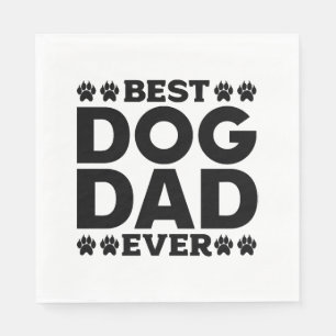 Best Dog Dad Ever - Hondenliefhebber & Hondeneigen Servet