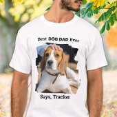 Best Dog Dad ever Personalized Pet Photo T-shirt