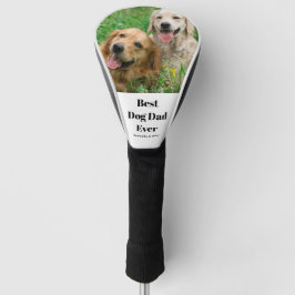 Best Dog Dad Ever Photo Golfheadcover