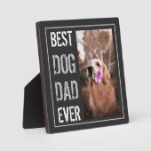 Best Dog Dad ever Photo Happy Vaderdag Fotoplaat (Voorkant)