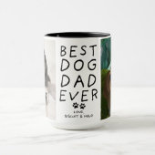 Best Dog Dad Ever Photo Mok (Midden)