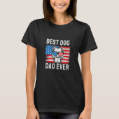 Best Dog Dad Ever Pitbull 4th of July T-shirt (Voorkant)
