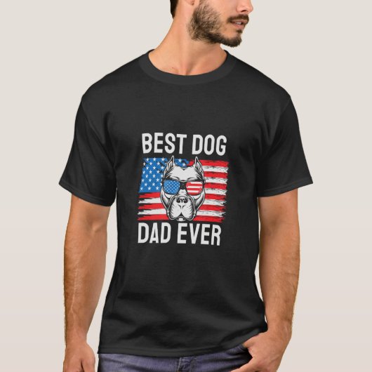Best Dog Dad Ever Pitbull 4th of July T-shirt (Voorkant)