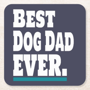 Best Dog Dad EVER Puppy Hondenliefhebber Pet Owner Kartonnen Onderzetters