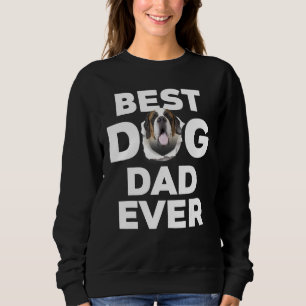 Best Dog Dad Ever Saint Bernard Trui