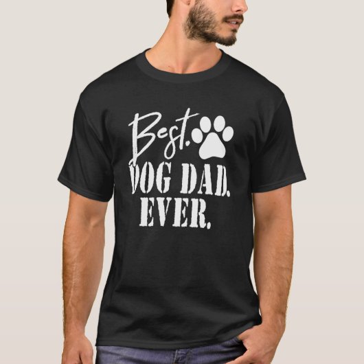 Best Dog Dad Ever Vaderdag T-shirt (Voorkant)