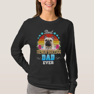 Best Dog Dad in French Bulldog Floral Retro Fath T-shirt
