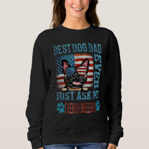 Best Dog Dad Oover Vraag het mijn Franse Bulldog A Trui