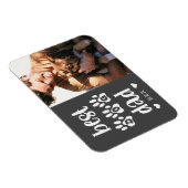 Best Dog Dad Photo Typography Magneet (Rechterzijde)