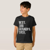 Best Dog Grandpa Ever Funny Cool T-shirt (Voorkant volledig)
