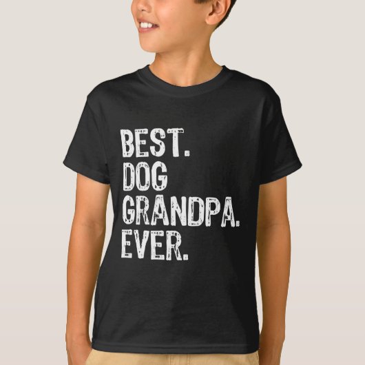 Best Dog Grandpa Ever Funny Cool T-shirt (Voorkant)