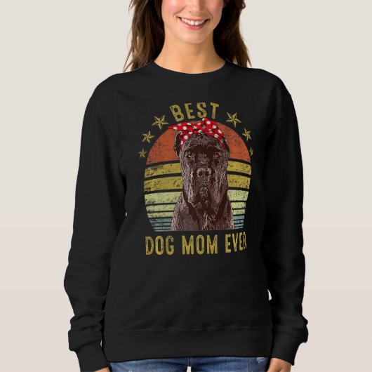 Best Dog Ma Ever Cane Corso Moederdag Trui (Voorkant)