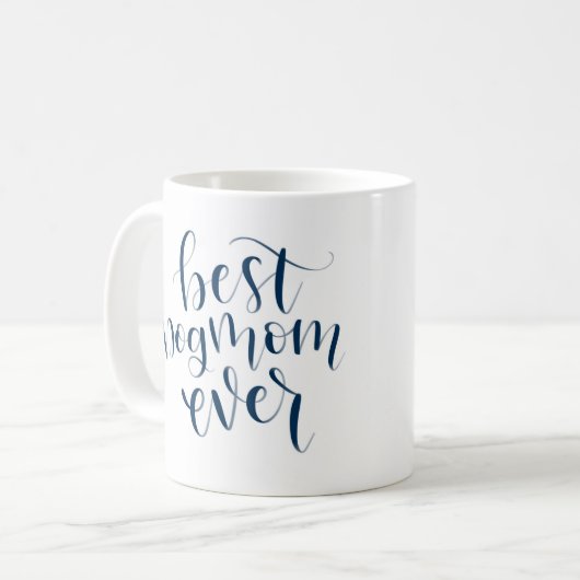 Best Dog Mam Ever Coffee Mok (Voorkant links)